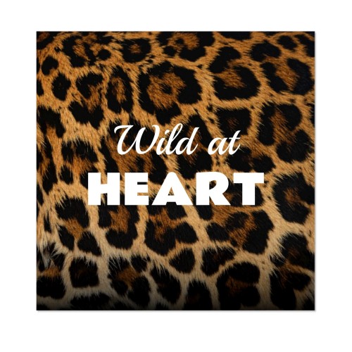Wild Print - Text Only Wild Print - Text Only