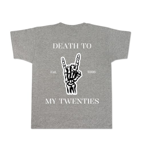 Death To My Twenties - Text Only