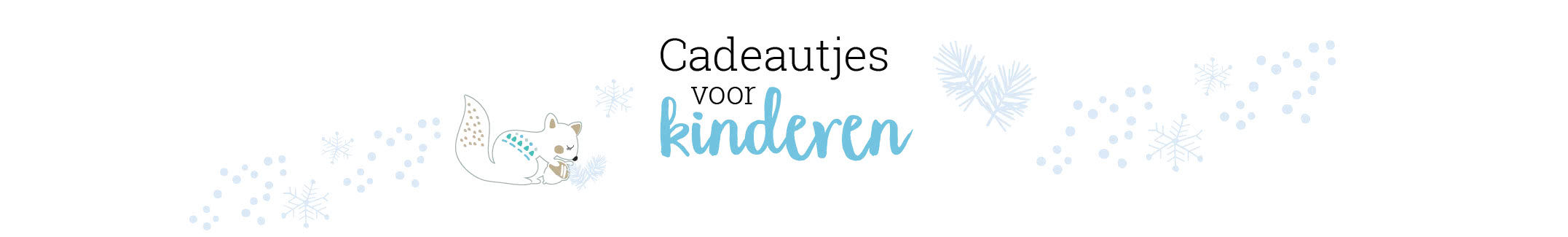 Kerstcadeaus voor kinderen Kerstcadeaus voor kinderen