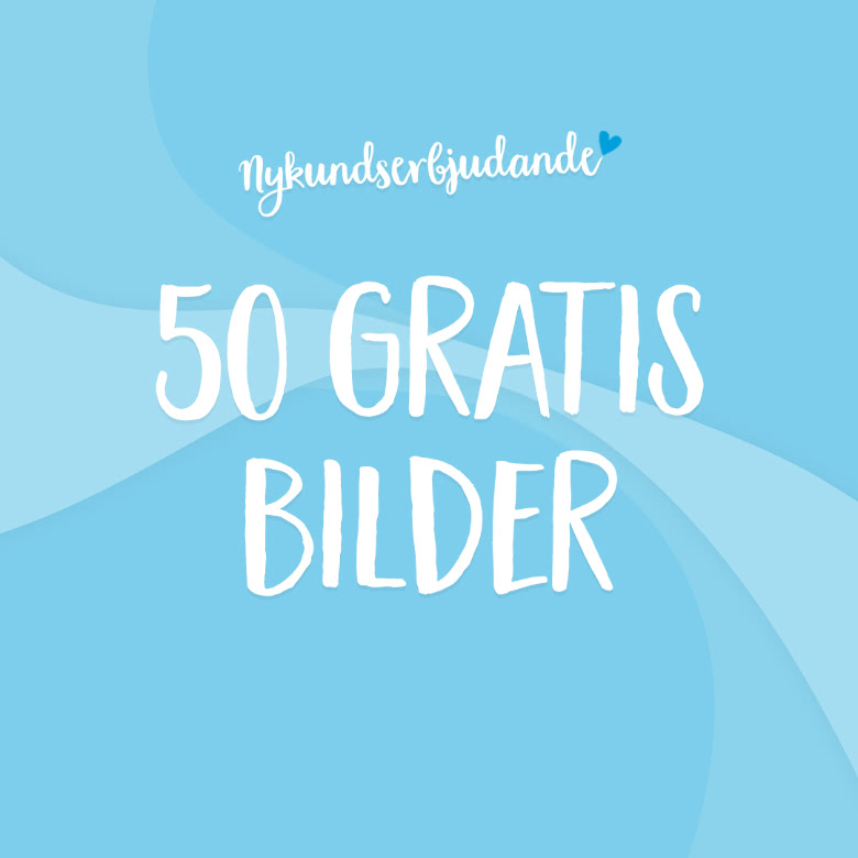 Ny kund? FĂ„ 50 gratis bilder! Ny kund? FĂ„ 50 gratis bilder!
