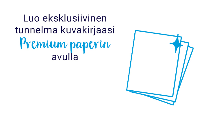 Luo eksklusiivinen tunnelma kuvakirjaasi Premium paperin avulla