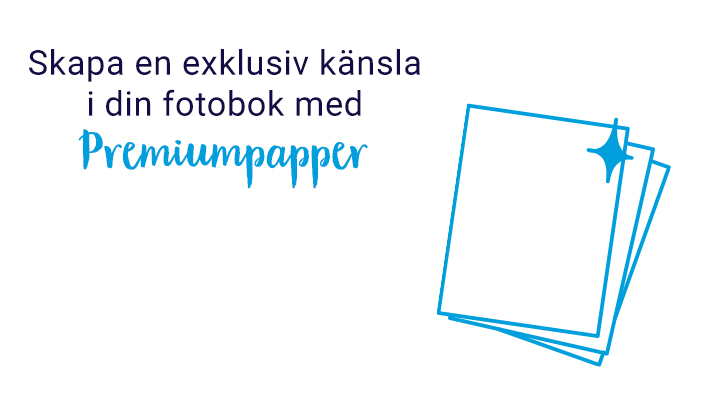 Skapa en exklusiv känsla i din fotobok med Premiumpapper
